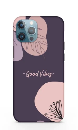 Good vibes leaves Apple Iphone 12 Pro Max Mobile Cover